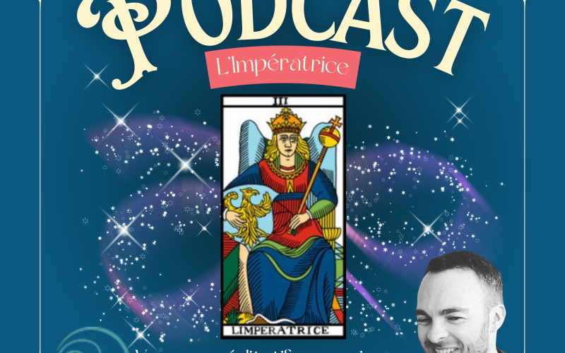 Ecouter le tarot, l'impératrice