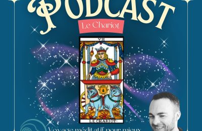 Podcast : écouter le tarot - le chariot