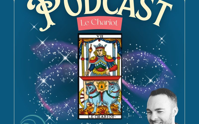 Podcast : écouter le tarot - le chariot